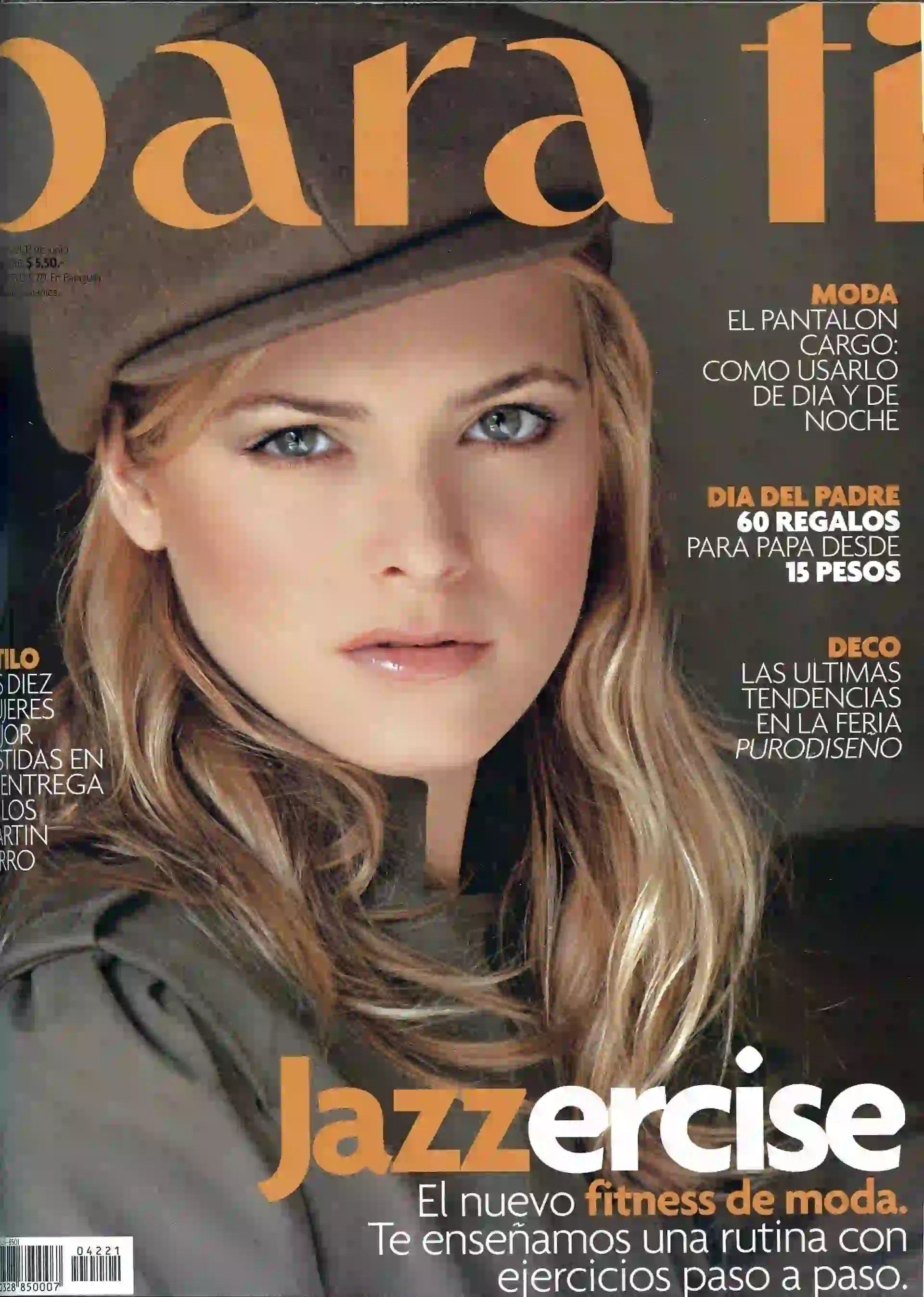 En su época de modelo protagonizó varias tapas de nuestra revista.