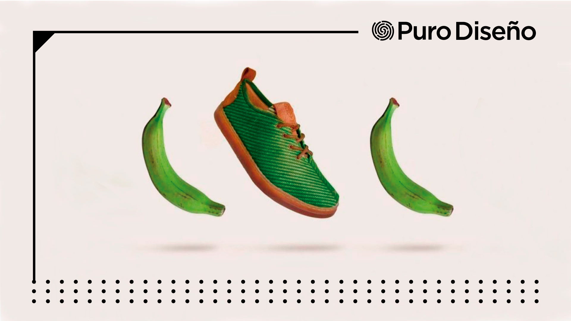 Zapatillas de fibra de banana: un gran paso de la moda sustentable