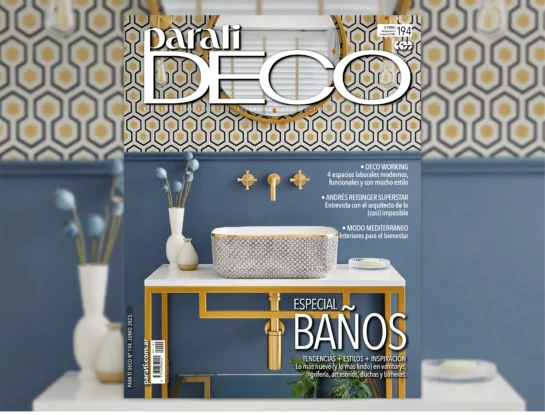 Ya salió la nueva edición de la revista Para Ti Deco: tendencias, estilos y mucha inspiración