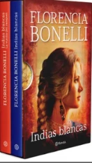 Indias Blancas de Florencia Bonelli