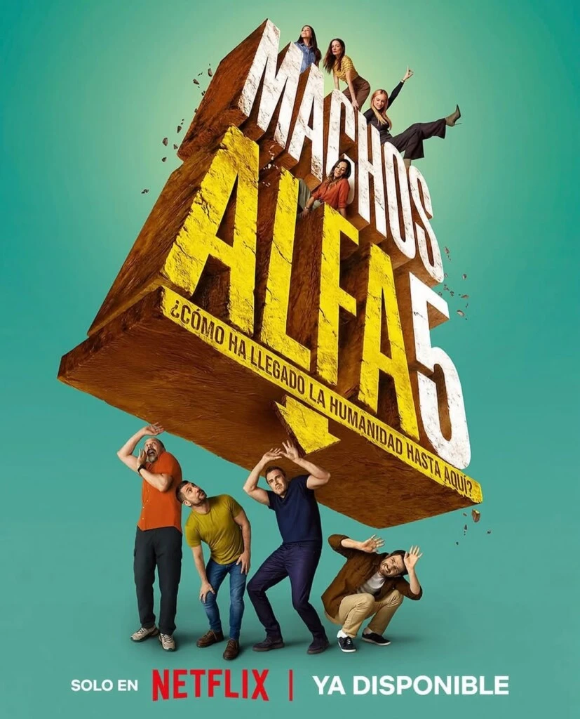 "Machos alfa" arrasa en Netflix.
